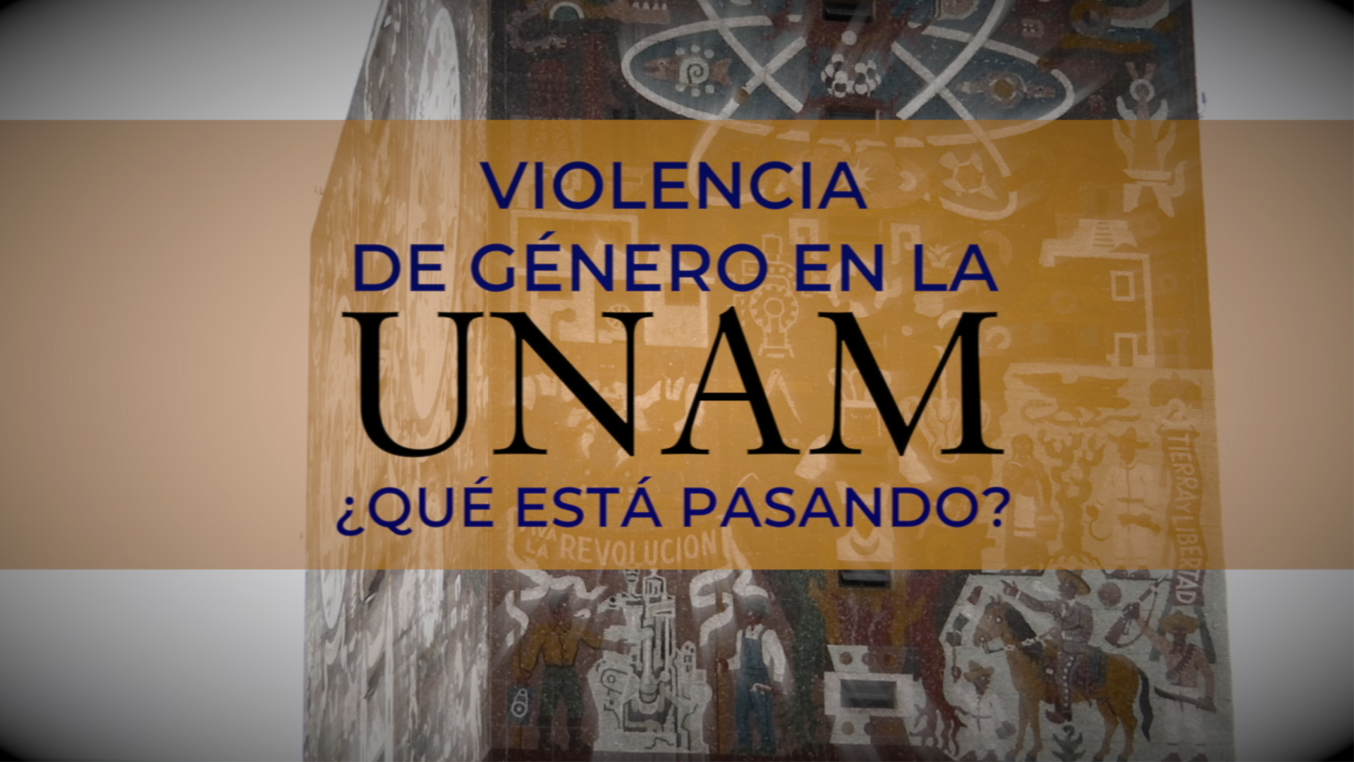 Violencia de género en la UNAM ¿qué está pasando?